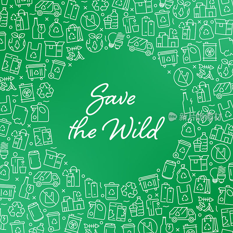 SAVE THE WILD - Recycling and Zero Waste概念矢量模式与抽象背景。